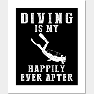 Dive into Happiness - Diving Is My Happily Ever After Tee, Tshirt, Hoodie Posters and Art